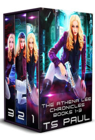 Title: Chronicles of Athena Lee Omnibus #1, Author: T. S. Paul