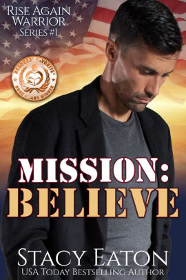 Mission Believe By Stacy Eaton Nook Book Ebook Barnes Noble