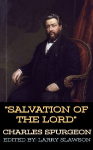 Title: Salvation of the Lord, Author: Charles Spurgeon