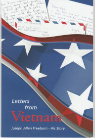 Title: Letters from Vietnam, Author: Joseph Freeborn