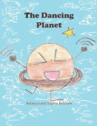 Title: The Dancing Planet, Author: Rebecca Belshaw