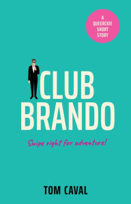 Title: Club Brando, Author: Tom Caval