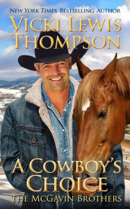 Title: A Cowboy's Choice, Author: Vicki Lewis Thompson