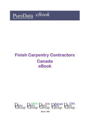 Title: Finish Carpentry Contractors in Canada, Author: Editorial DataGroup Americas