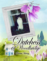 Title: Dutchess of Woodbridge, Author: Paulette Harvey