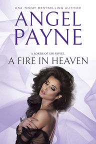 Title: A Fire in Heaven, Author: Angel Payne