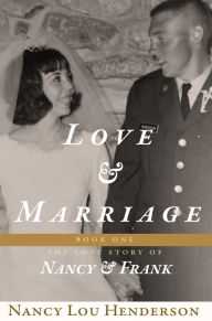 Title: Love & Marriage, Author: Nancy Lou Henderson