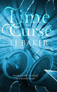 Title: Time Curse, Author: LJ Baker
