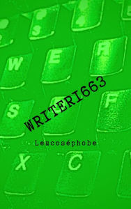 Title: WRITER1663, Author: Leucosephobe