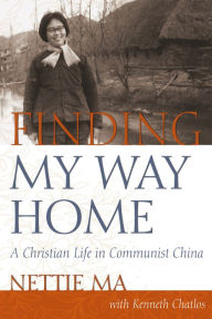 Title: Finding My Way Home, Author: Nettie Ma