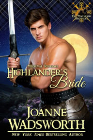 Title: Highlander's Bride, Author: Joanne Wadsworth