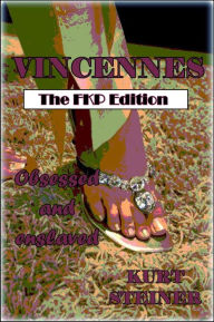 Title: Vincennes - The FKP Edition, Author: Kurt Steiner