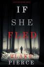 If She Fled (A Kate Wise Mystery, Book 5)