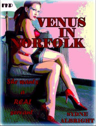 Title: VENUS IN NORFOLK - The FKP Edition, Author: Sydne Albright
