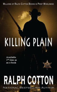 Title: Killing Plain, Author: Ralph Cotton