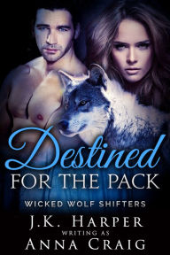 Title: Destined for the Pack: Tamsin & Jackson part 3, Author: Anna Craig