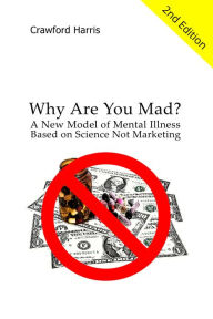 Title: Why Are You Mad?, Author: Crawford Harris