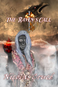 Title: The Raven's Call, Author: Nicolas Cruce