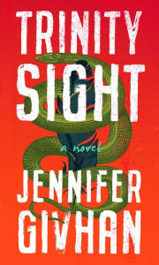 Title: Trinity Sight, Author: Jennifer Givhan