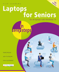 Title: Laptops for Seniors in easy steps, 7th edition, Author: Nick Vandome