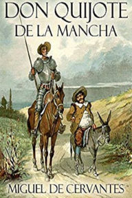 Title: El ingenioso Hidalgo Don Quijote de la Mancha, Author: Miguel de Cervantes Saavedra