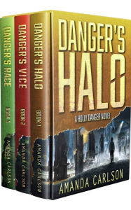 Title: Holly Danger Boxed Set: Danger's Halo, Danger's Vice, Danger's Race, Author: Amanda Carlson