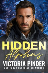 Title: Hidden Alphas 1-3, Author: Victoria Pinder