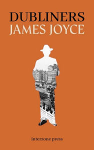 Title: Dubliners, Author: James Joyce