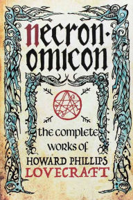 The Complete Works of H. P. Lovecraft