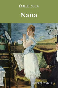 Title: Nana, Author: Lutetian Society