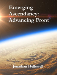 Title: Emerging Ascendancy: Advancing Front, Author: Jonathan Hellewell