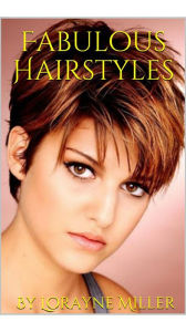 Title: Fabulous Hairstyles, Author: Lorayne Miller