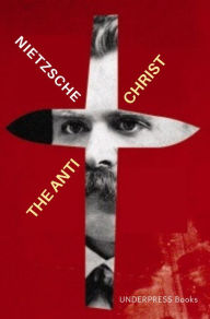 Title: The Antichrist, Author: Friedrich Nietzsche