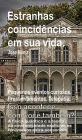 Estranhas coincidencias em sua vida. Pequenos eventos curiosos. Pressentimentos. Telepatia. Isso acontece com voce tambe