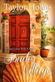 Title: Sonder Village, Author: Taylor Hobbs