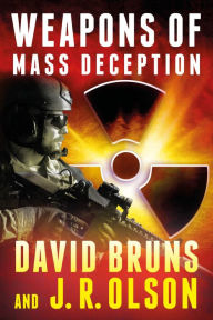 Title: Weapons of Mass Deception, Author: J. R. Olson