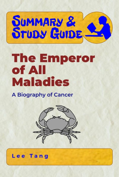 Summary & Study Guide - The Emperor of All Maladies