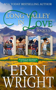 Title: Long Valley in Love: A Contemporary Western Romance Boxset (Books 5 - 8), Author: Erin Wright