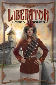 Title: Liberator, Author: Loren K. Jones