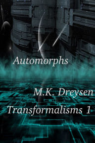 Title: Automorphs, Author: M. K. Dreysen