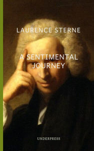 Title: A Sentimental Journey, Author: Laurence Sterne