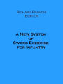 A New System of Sword Exercise for Infantry