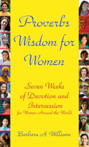 Title: Proverbs Wisdom for Women, Author: Barbara Williams