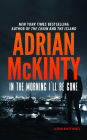 In the Morning I'll Be Gone (Sean Duffy Series #3)
