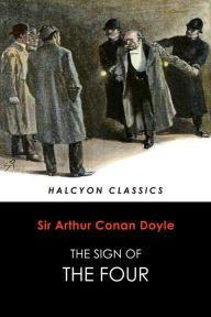 Title: The Sign of the Four [Sherlock Holmes #2], Author: Arthur Conan Doyle