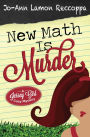 New Math is Murder: A Jersey Girl Cozy Mystery