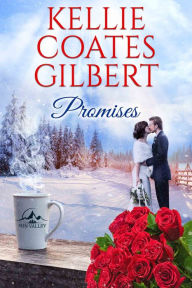 Title: Promises (Sun Valley Series, Book 4), Author: Kellie Coates Gilbert