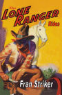 The Lone Ranger Rides