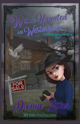 Witch Haunted in Westerham (Paranormal Investigation Bureau Series #7)