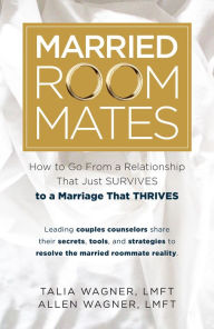 Title: Married Roommates, Author: Talia and Allen Wagner